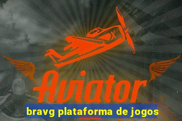 bravg plataforma de jogos